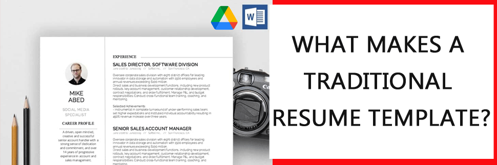 what makes a traditional resume template